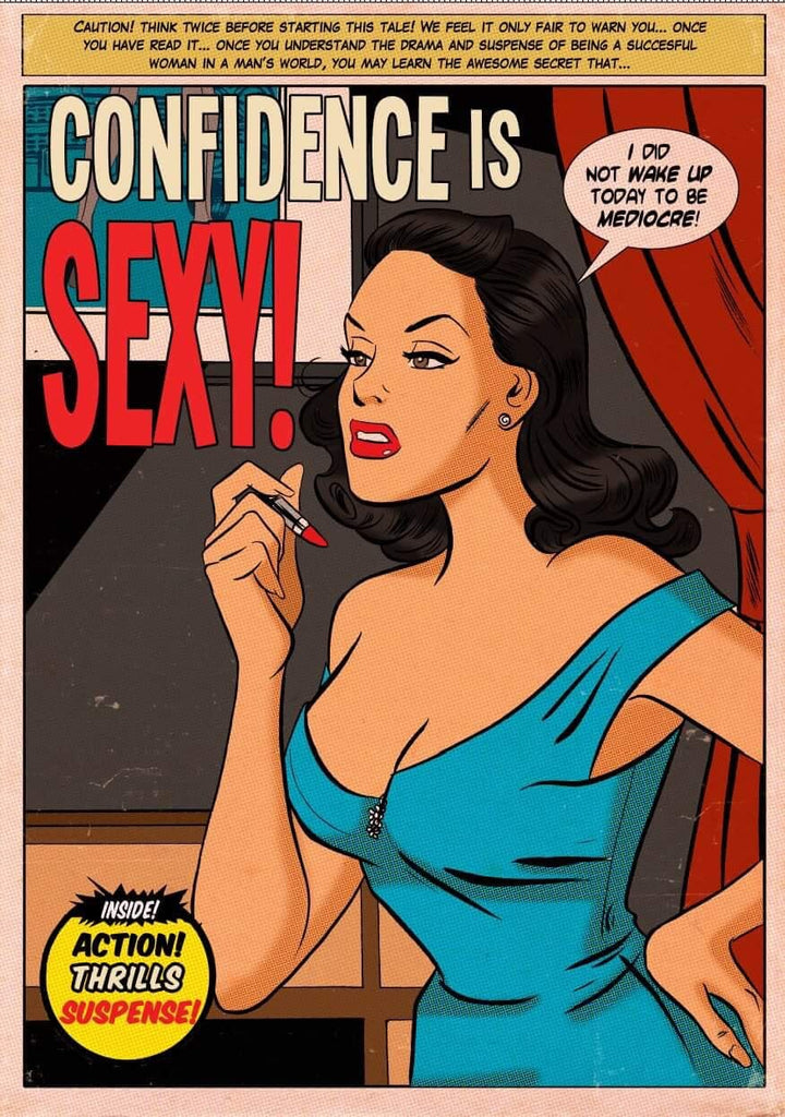 Confidence is Sexy Fine Art Giclée HotMerchUK