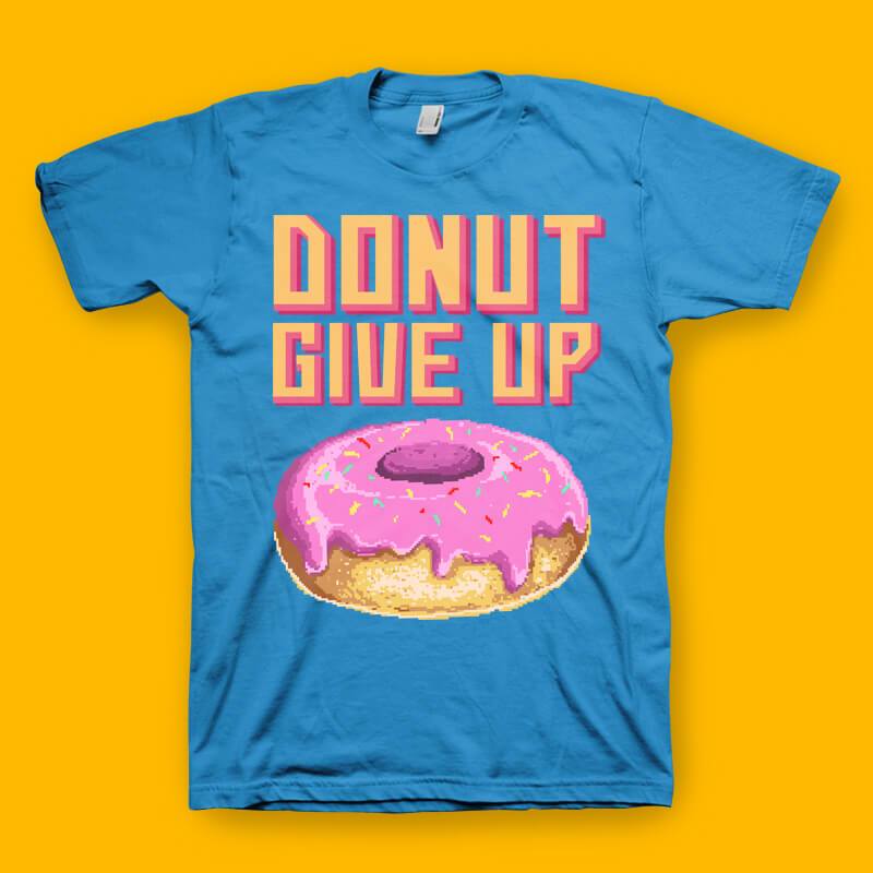 Donut Give Up Retro T-Shirt T-Shirts Hot Merch