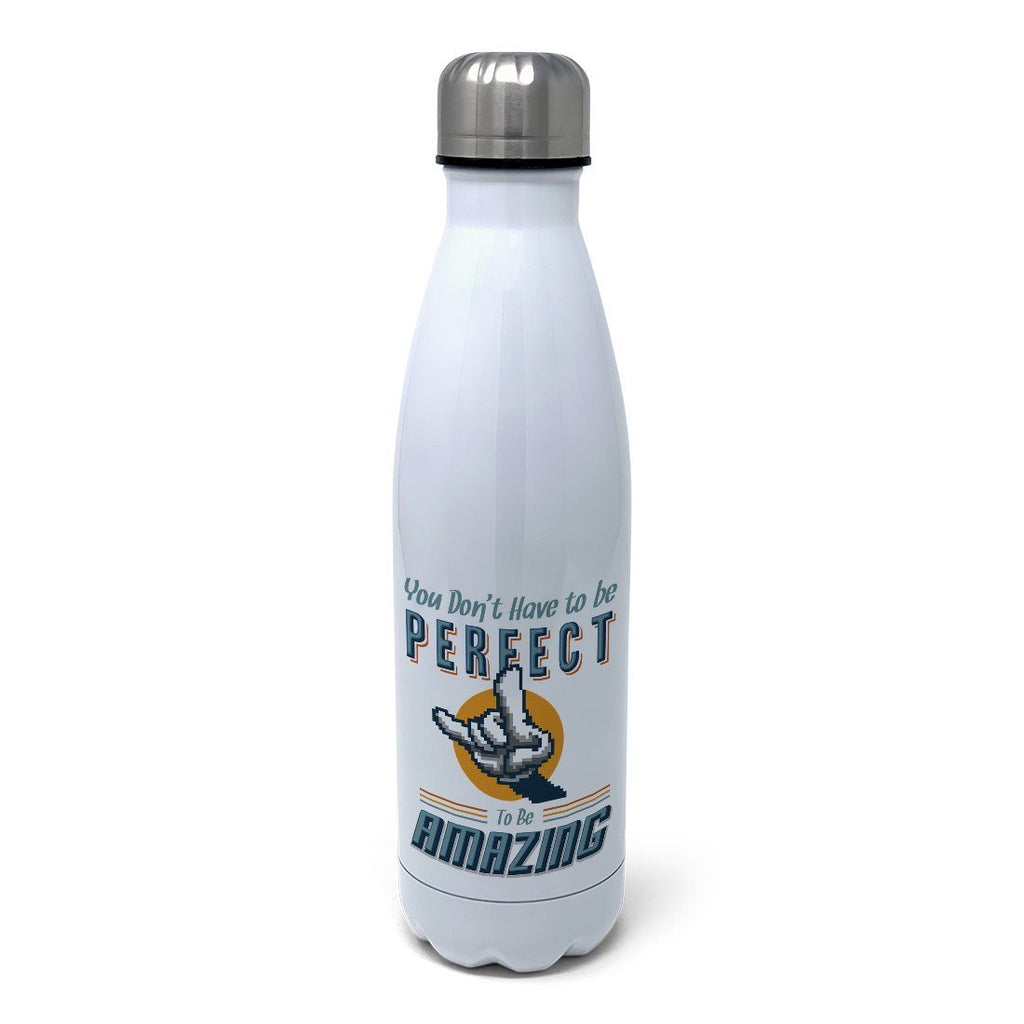 Don't Have to Be Perfect Insulated Water Bottle Insulated Water Bottles Hot Merch