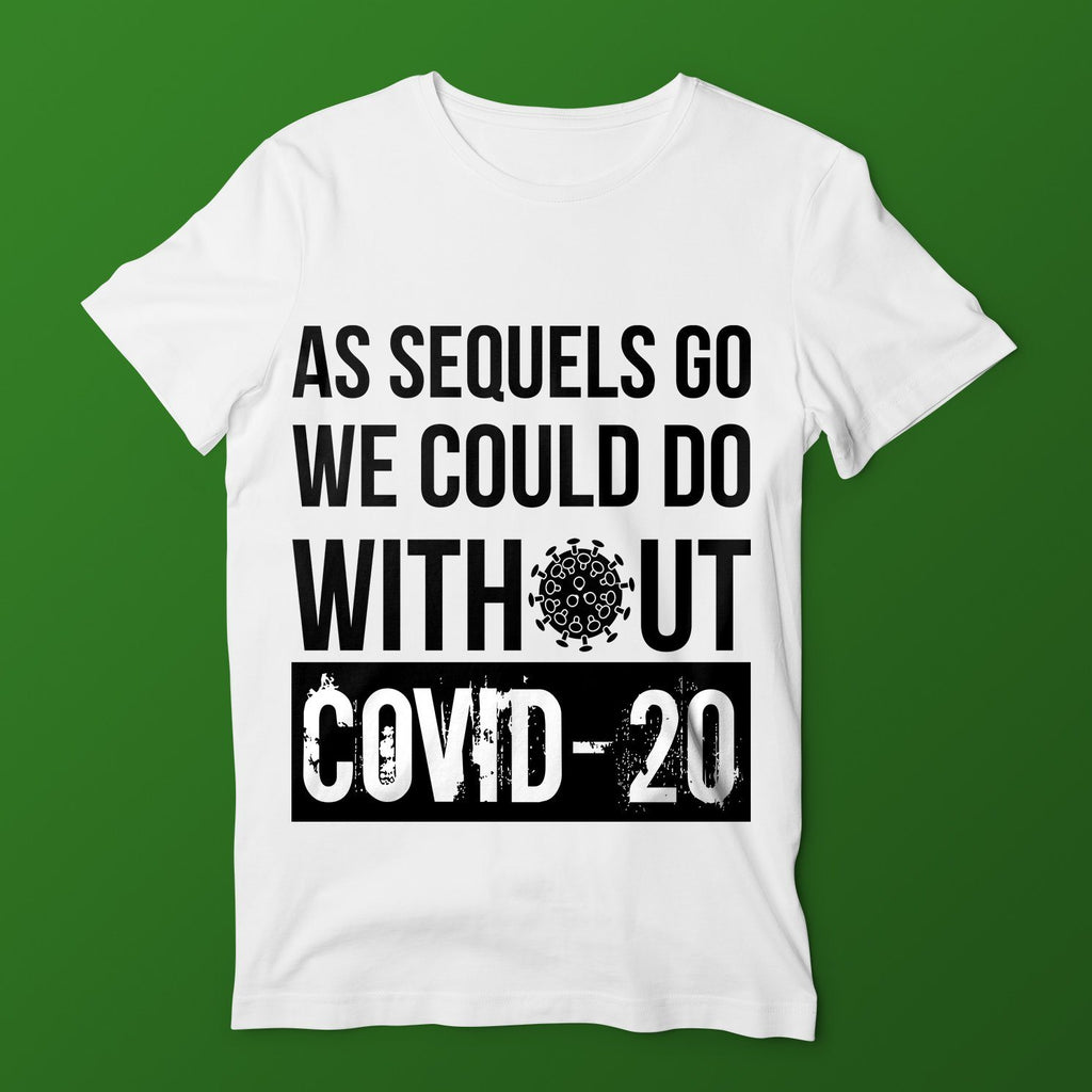 Covid: The Sequel T-Shirts Hot Merch Small White