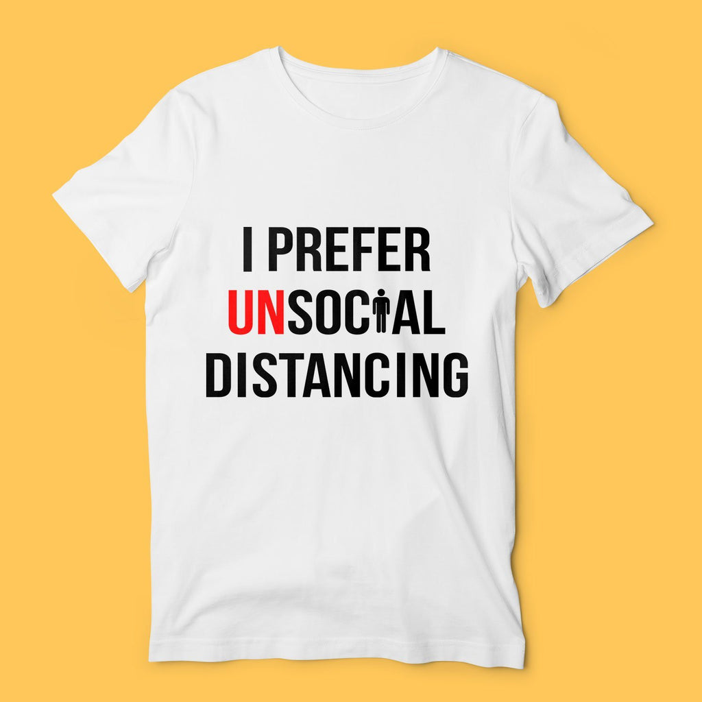 Unsocial Distancing TShirt T-Shirts Hot Merch Small White