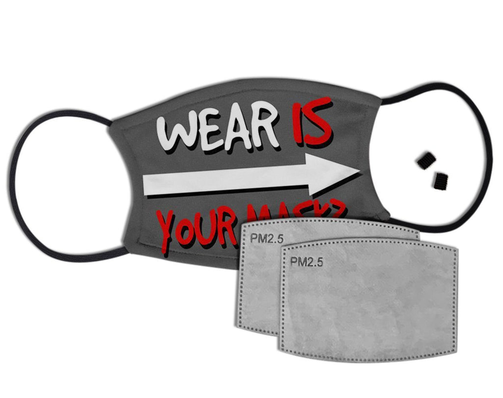 Wear Is Your Mask Custom Face Mask with Filter Face Masks Hot Merch