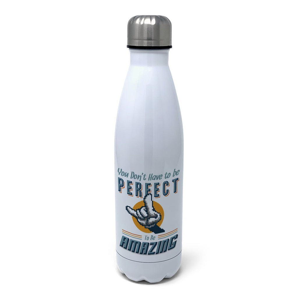 Don't Have to Be Perfect Insulated Water Bottle Insulated Water Bottles Hot Merch 