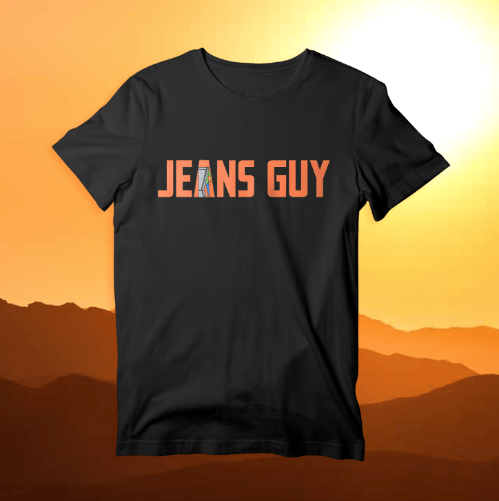 Jeans Guy T-Shirt T-Shirts Hot Merch 